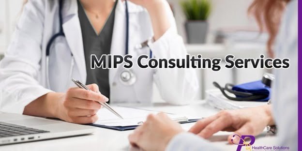 Medical professionals, Medicare services, MIPS, MIPS consultants, MIPS consulting services, MIPS Quality Measures, MIPS reporting