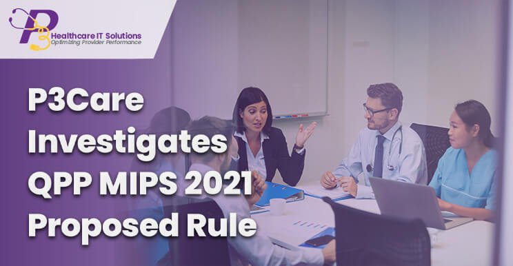 MIPS 2020, MIPS consultants, MIPS reporting, MIPS data submission, QPP MIPS, MIPS 2021, MIPS Value Pathways, MIPS consulting services, MIPS Quality measures, QPP MIPS 2020