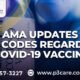 Medical billing services, AMA, COVID-19 Vaccine, medical billing codes, COVID-19 Vaccine Codes, medical billing company, Moderna, Pfizer