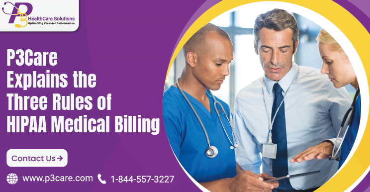 HIPAA Medical Billing, medical billing services, medical practice, HIPAA compliance, Healthcare providers, HIPAA compliant medical billing, Protected Health Information, PHI, healthcare professionals, healthcare operations, medical billing and coding services, HIPAA Privacy Rules, Health and Human Services, medical practitioner, physicians