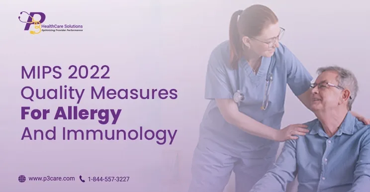 MIPS 2022 Measures, MIPS 2022 Reporting, MIPS incentive program, MIPS 2022, 2022 MIPS measures, MIPS Quality Measures, MIPS 2022 evaluation