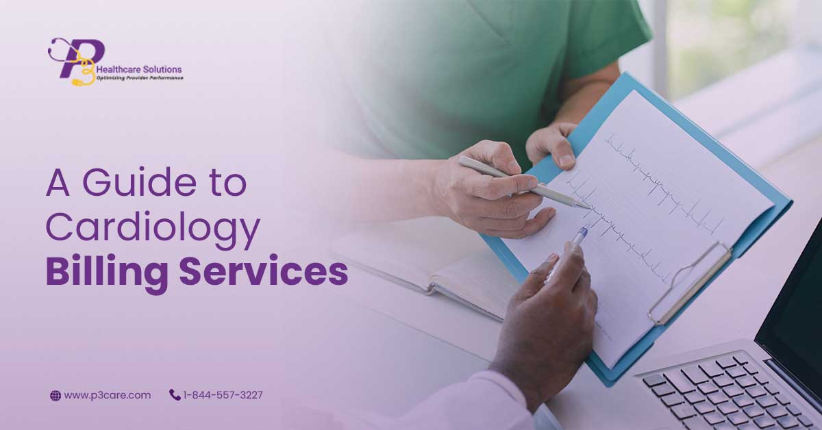 A Guide to Cardiology Billing Services