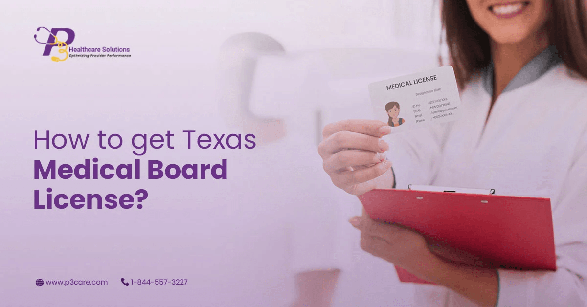 How to get Texas Medical Board License?