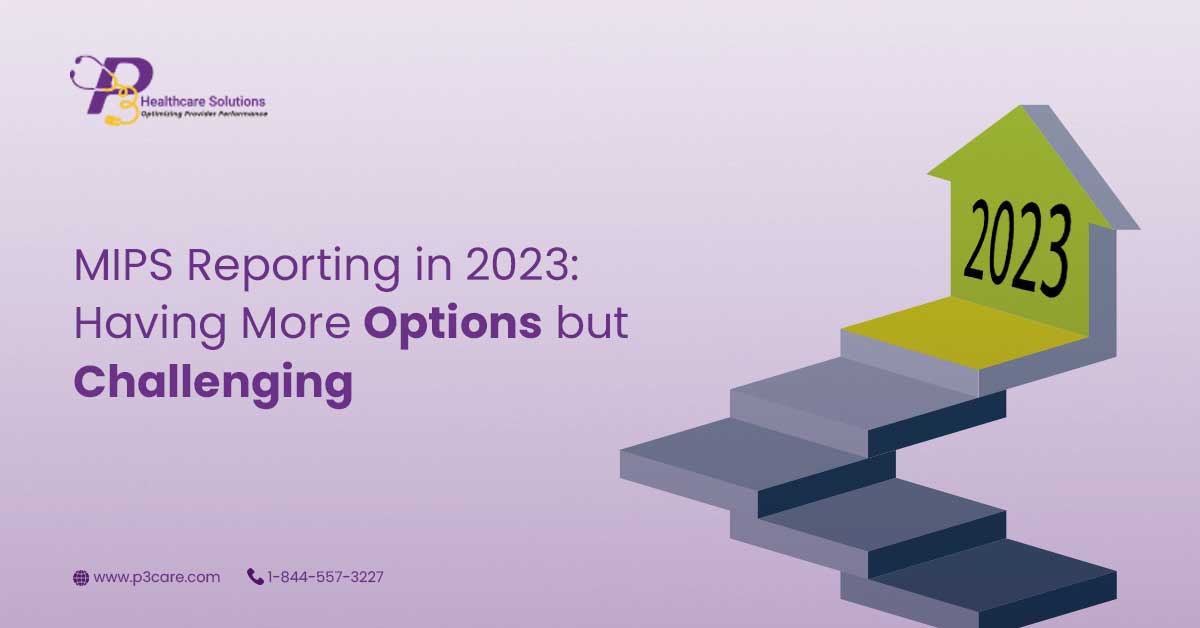 MIPS-Reporting-in-2023-Having-More-Options-but-Challenging