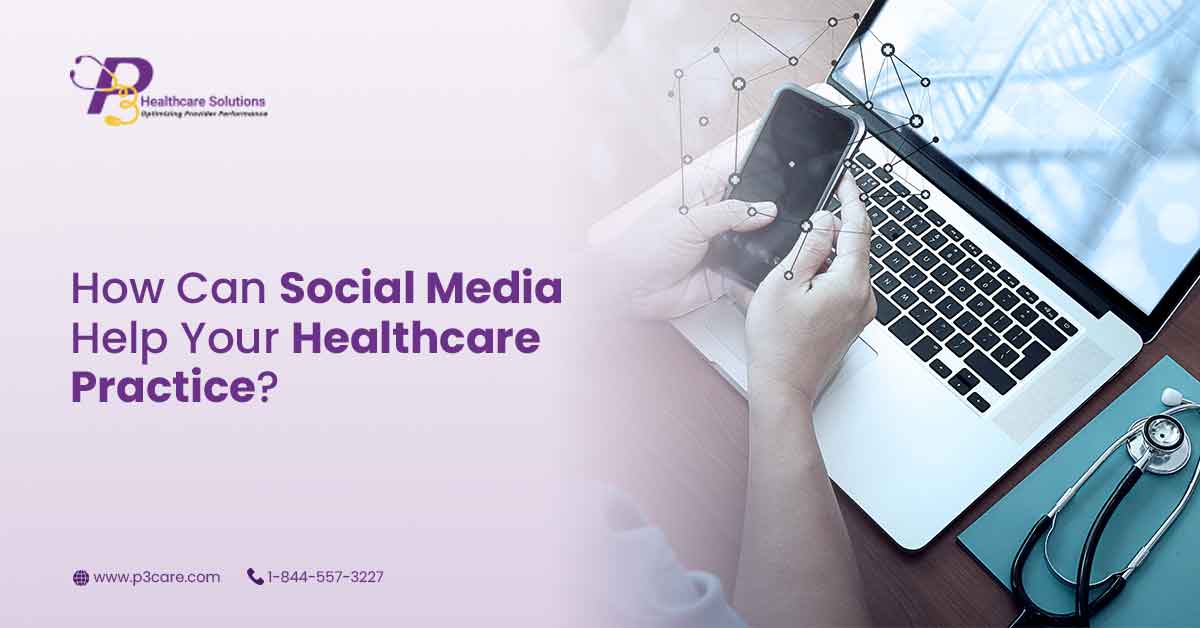 Social Media Help Your Healthcare Practice