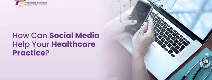 Social Media Help Your Healthcare Practice