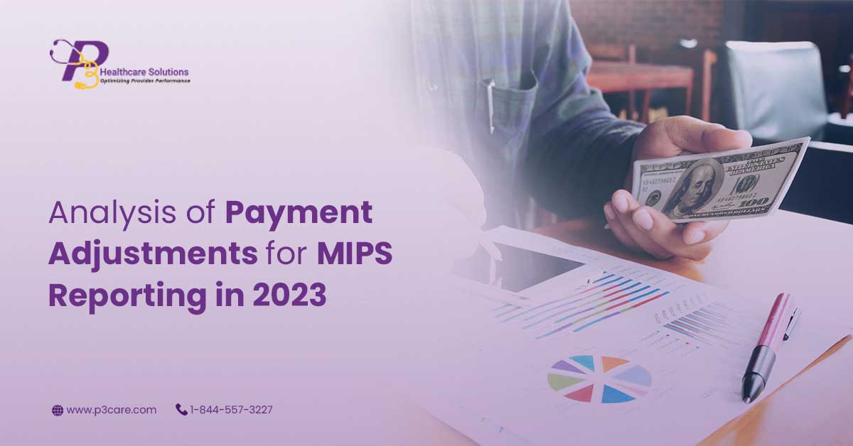 Analysis of Payment Adjustments for MIPS Reporting in 2023