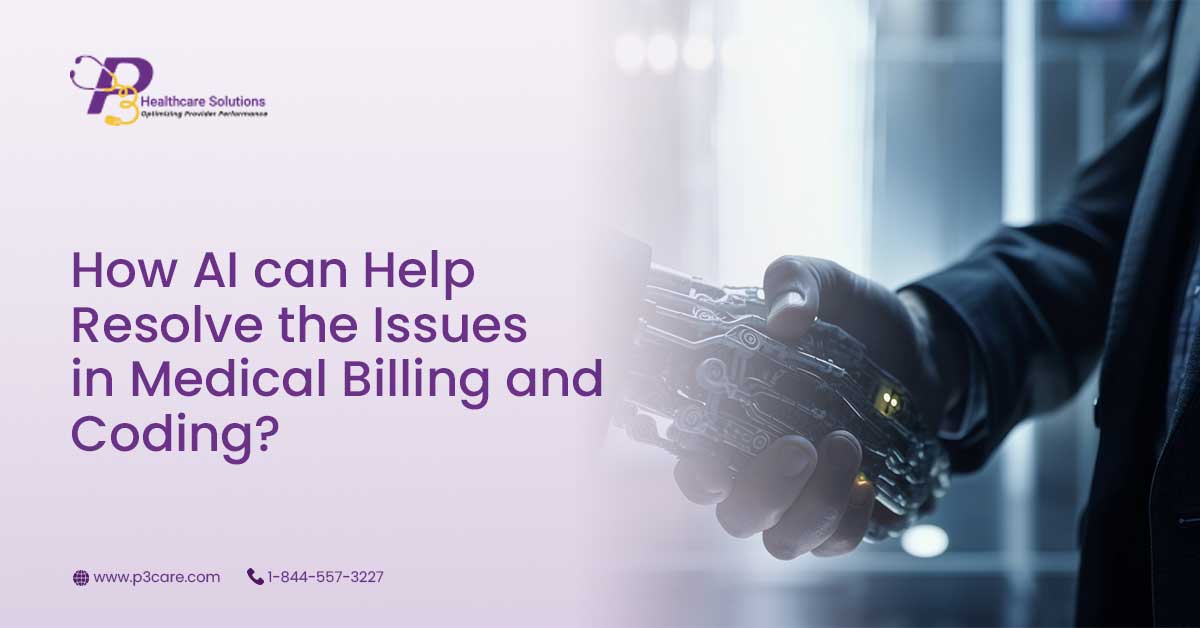 How AI can Help Resolve the Issues in Medical Billing and Coding?