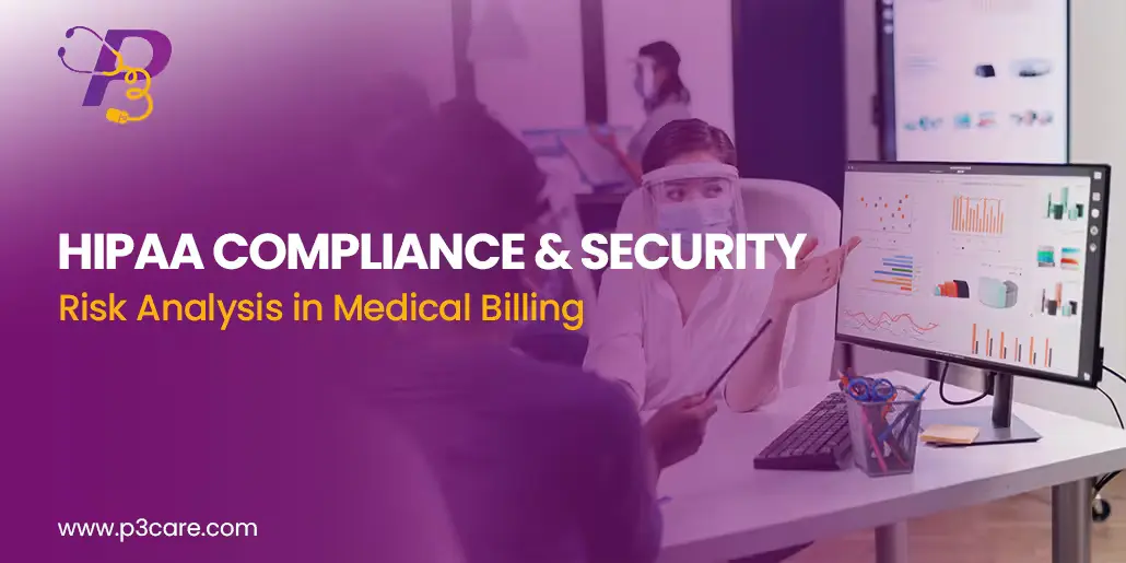 Graphic for P3Care regarding HIPAA Compliance and Security Risk Analysis in Medical Billing, featuring a healthcare office worker at a computer.