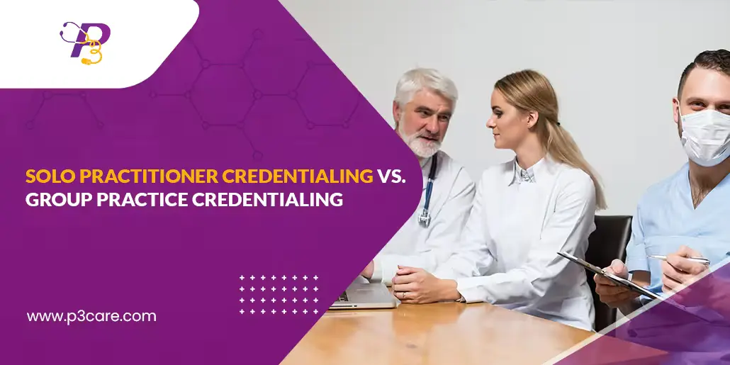Professional healthcare banner featuring three medical providers in a clinical setting with text comparing solo vs. group practice credentialing.