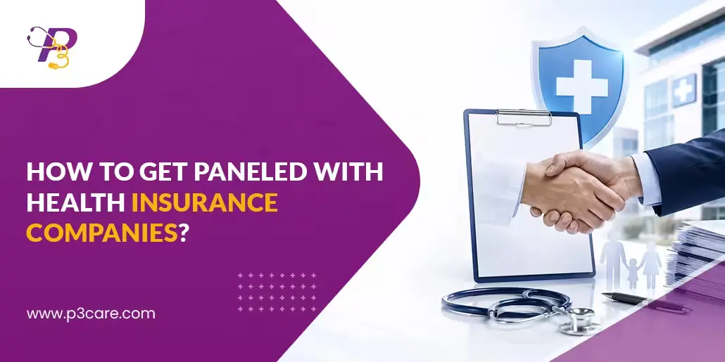 Get Paneled with Health Insurance Companies
